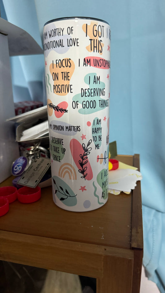 Daily affiramtionTumblers